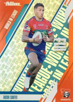 2024 NRL Traders Titanium - World In League Parallel #WLP26 Jacob Saifiti Front